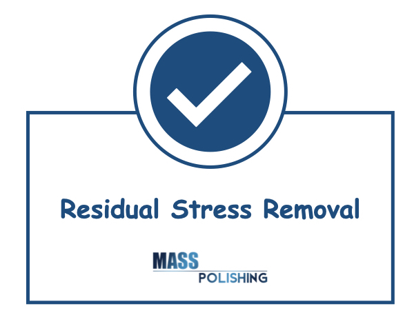 residual stress removal